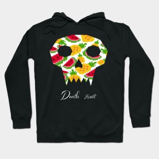 Death fruit Hoodie